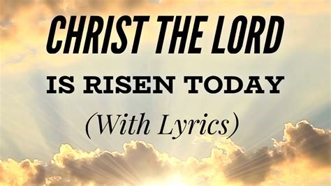christ has risen lyrics|12. Christ is Risen: a Service in Easter .